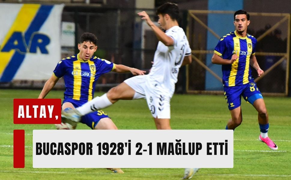 Altay, Bucaspor 1928'i 2-1 mağlup etti