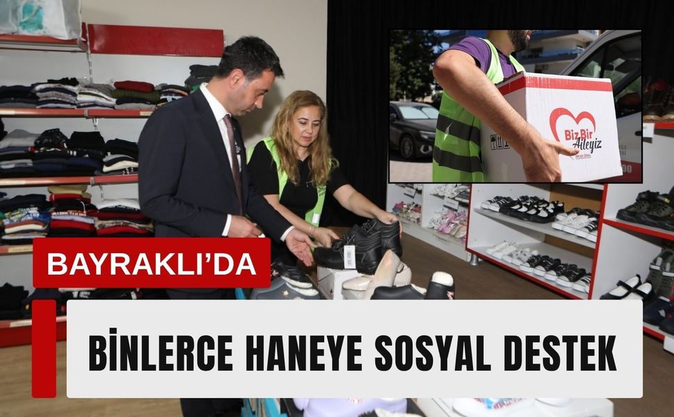 Bayraklı’da binlerce haneye sosyal destek