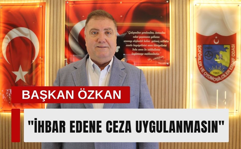 İzmir’de korsan taşımacılık tepkisi: 'İhbar edene ceza uygulanmasın'