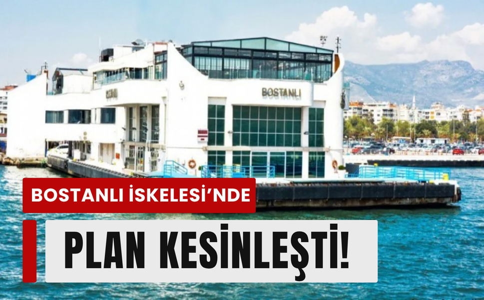 Bostanlı İskelesi’nde kritik karar!