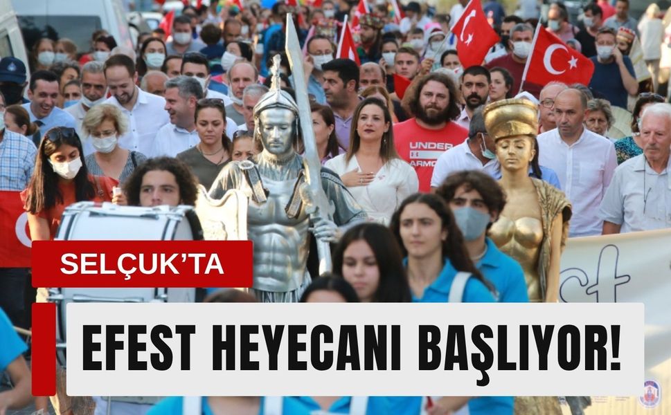 Efes Selçuk’ta EFEST heyecanı başlıyor!