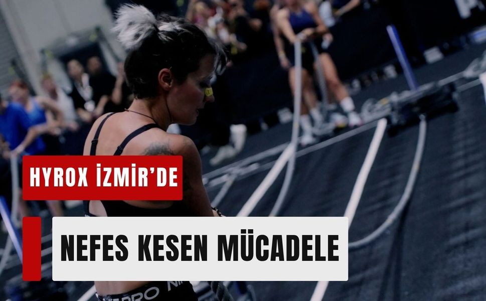 HYROX İzmir’de nefes kesen mücadele