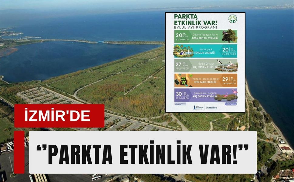 İzmir'de ‘Parkta Etkinlik Var!’ heyecanı başlıyor