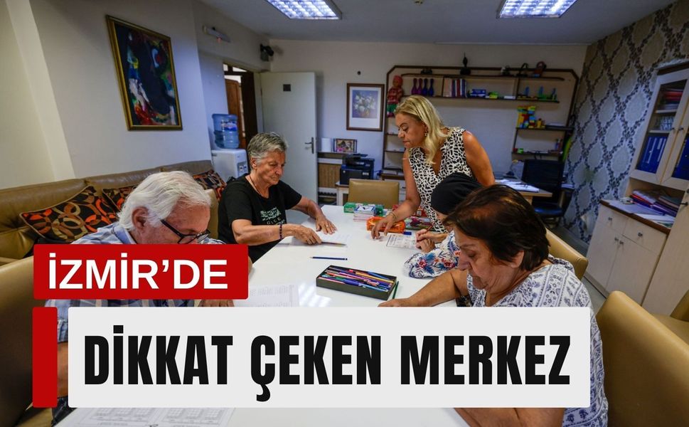 İzmir’de dikkat çeken merkez