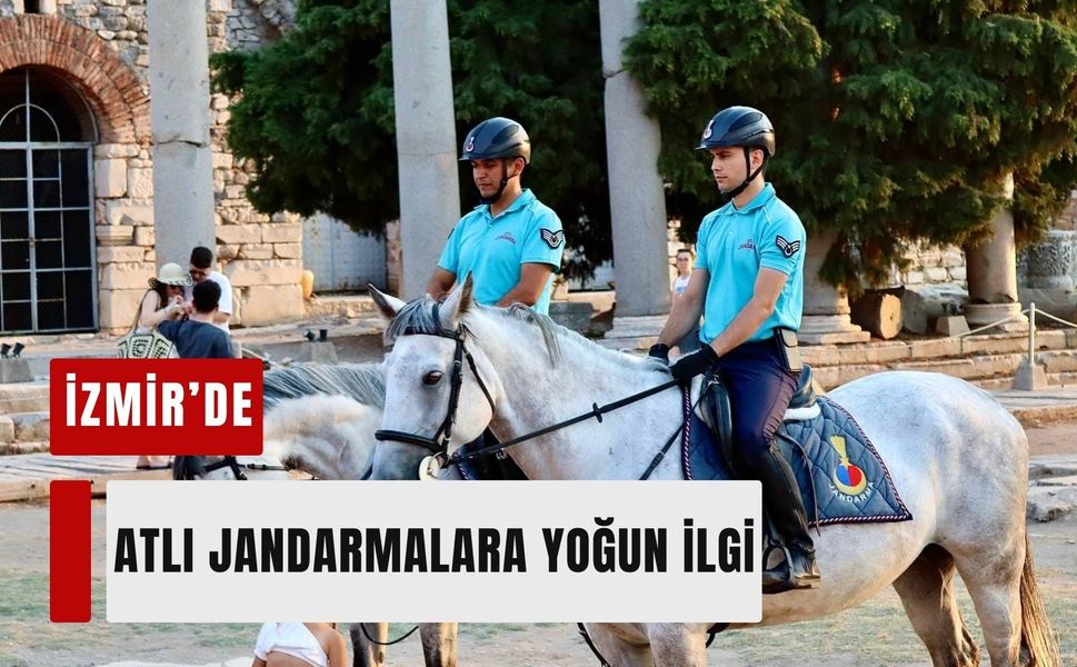 İzmir’de atlı jandarmalara yoğun ilgi