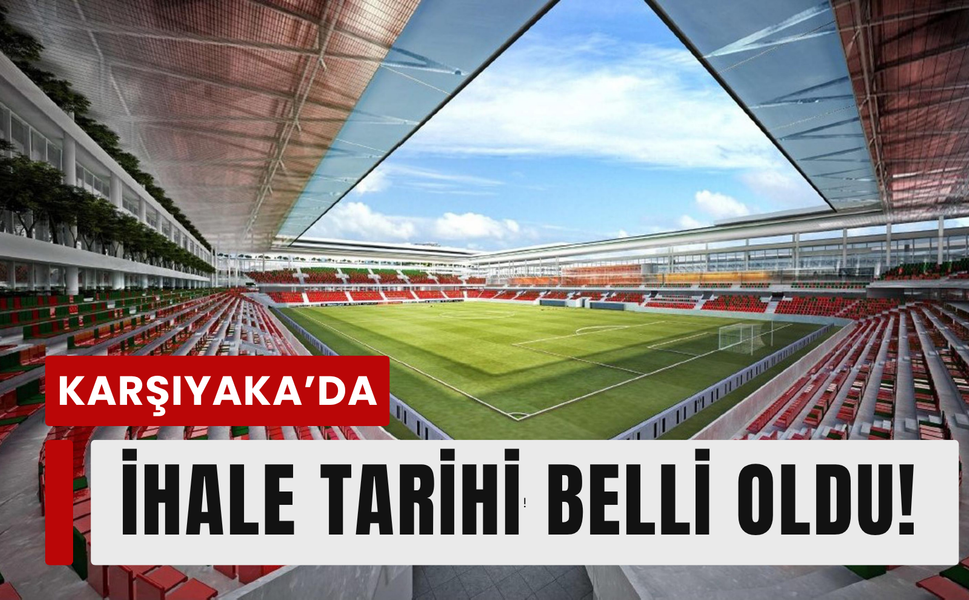 Karşıyaka Stadı için ilk ihale tarihi belli oldu!!