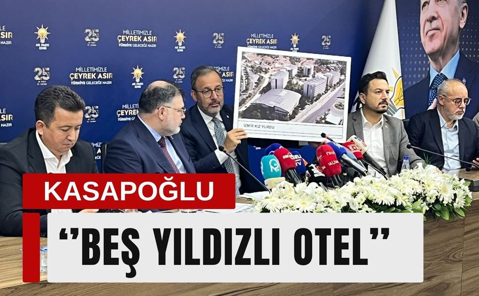 Kasapoğlu'ndan 'Beş yıldızlı otel' benzetmesi
