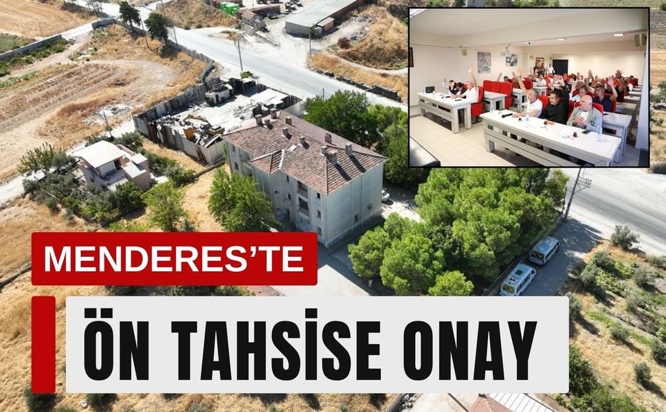 Menderes’te sağlık merkezi için ön tahsis kararı