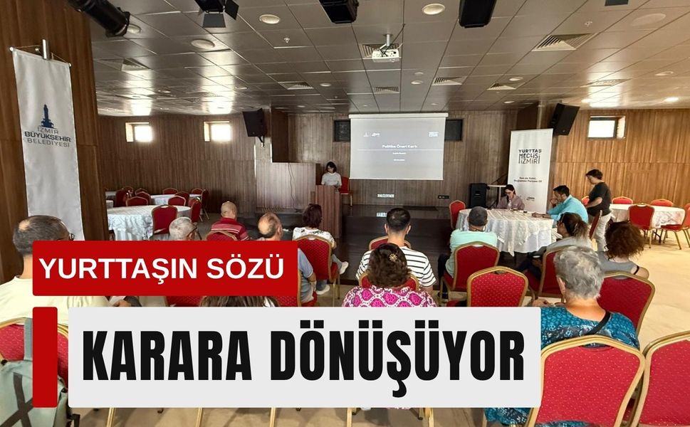 İzmir’de yurttaşlar konuştu, kararlar sandıktan çıktı