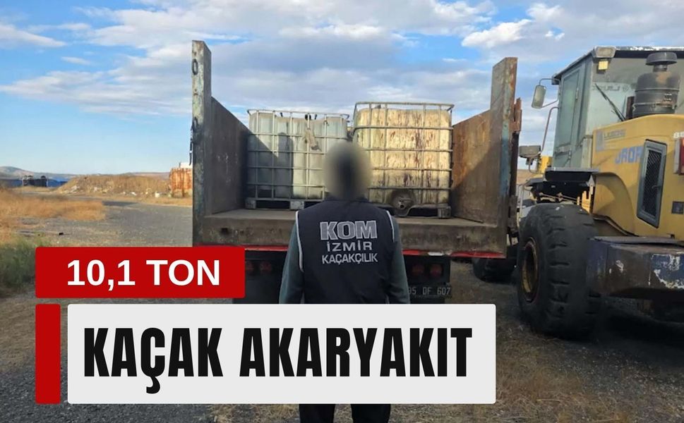 Aliağa’da 10,1 ton kaçak akaryakıt ele geçirildi