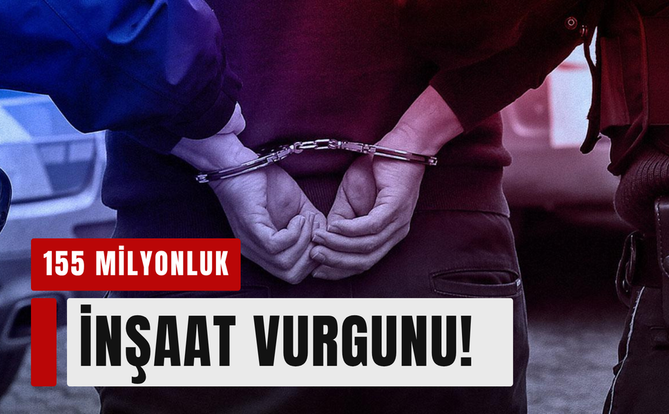 İzmir’de 155 milyonluk vurgun: Şirket yöneticisi tutuklandı!