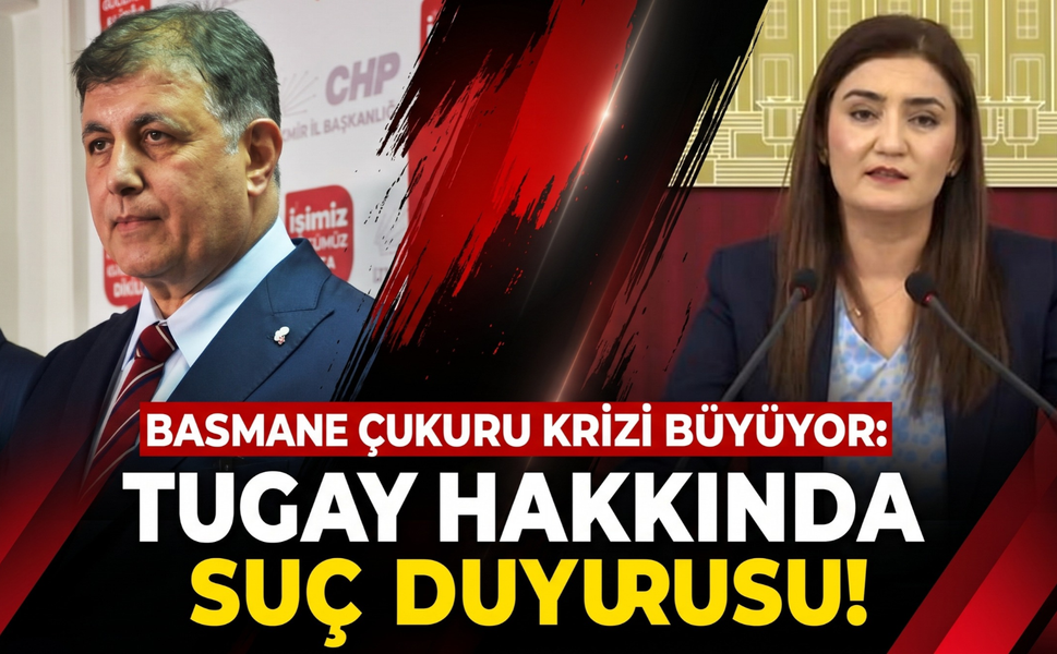Basmane Çukuru krizi büyüyor: Tugay hakkında suç duyurusu!