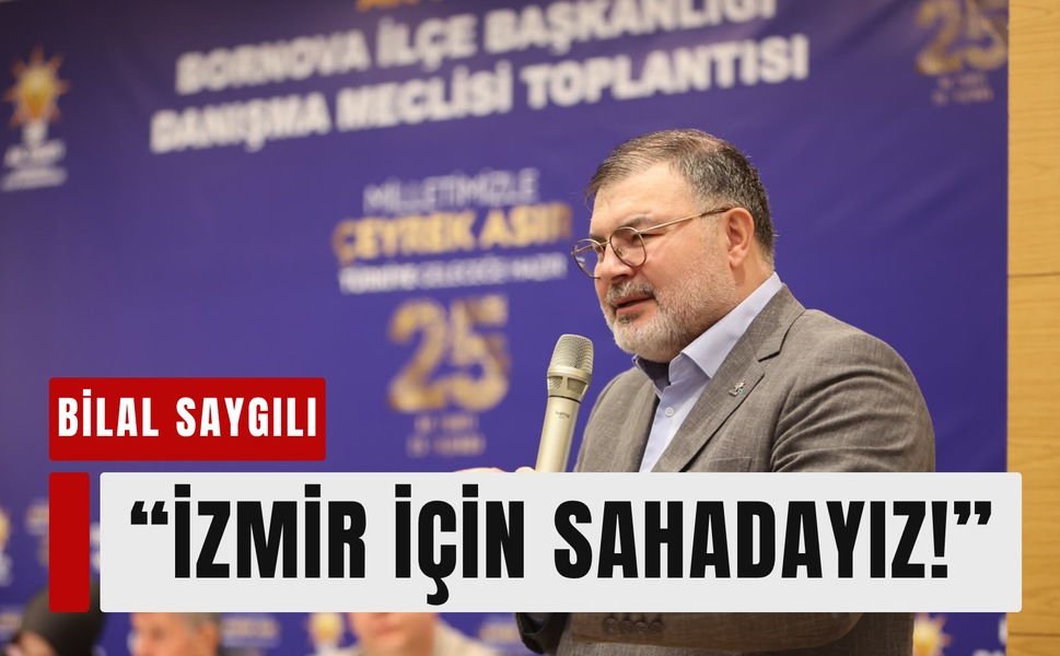 İzmir’de siyasi gündeme Saygılı damgası!