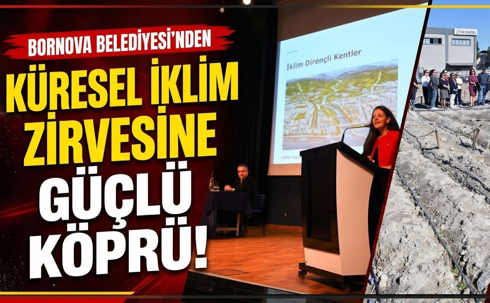 Bornova’dan COP31 için iklim hamlesi