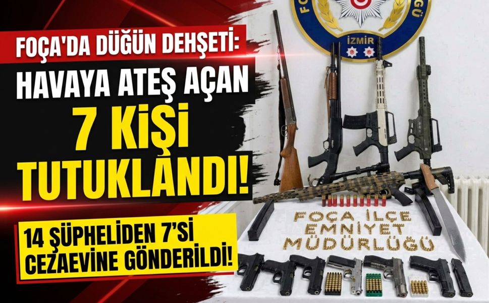 Foça’da düğünde havaya ateş açan 7 kişi tutuklandı