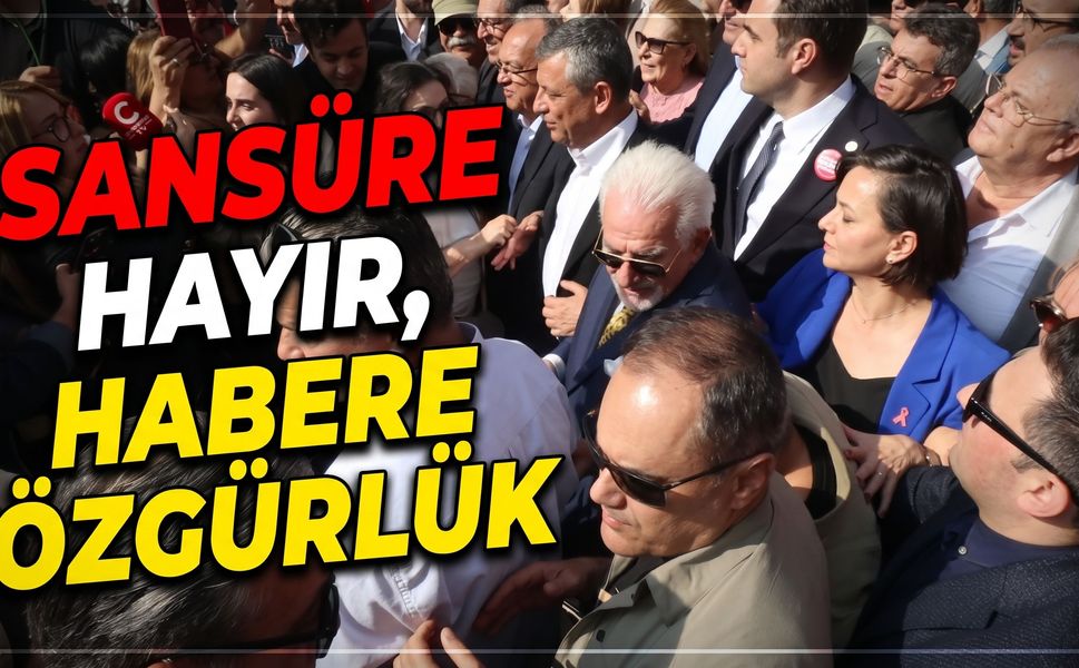 Özgür Özel, İzmir’deki 'Sansüre hayır, habere özgürlük' yürüyüşüne katıldı