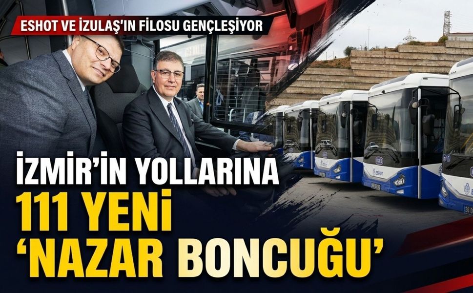 İzmir’in yollarına 111 yeni 'Nazar Boncuğu'
