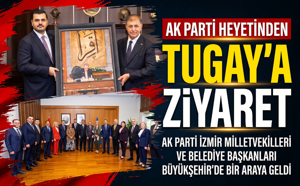 Başkan Tugay’dan İzmir’in 30 ilçesi için hizmet mesajı!