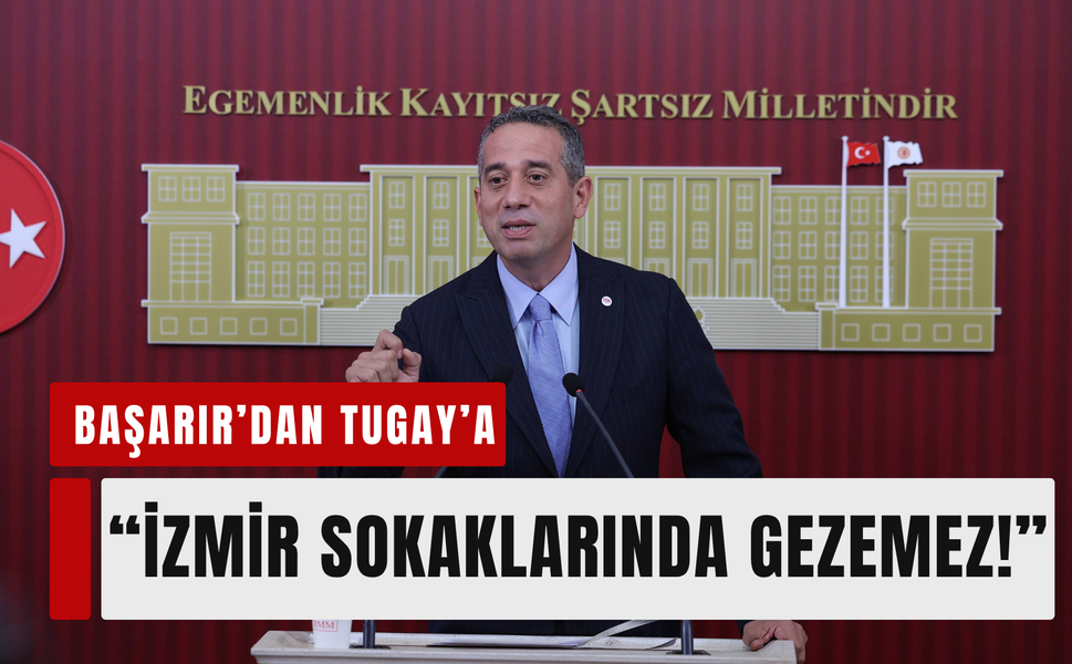 Yeni Partili Başarır: 'İzmir sokaklarında gezemez!'