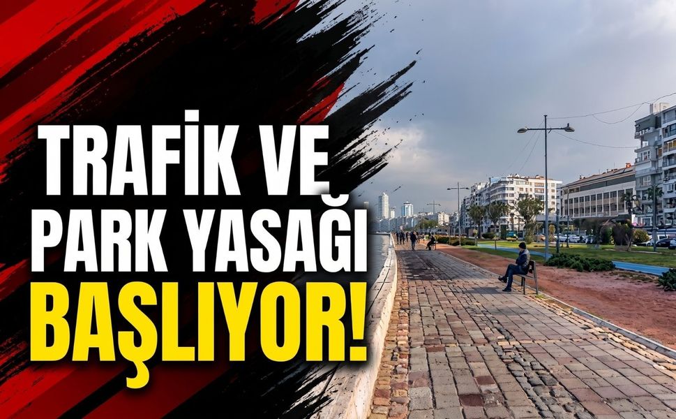 İzmir’de 29 Ekim düzenlemesi: Birinci Kordon trafiğe kapanıyor