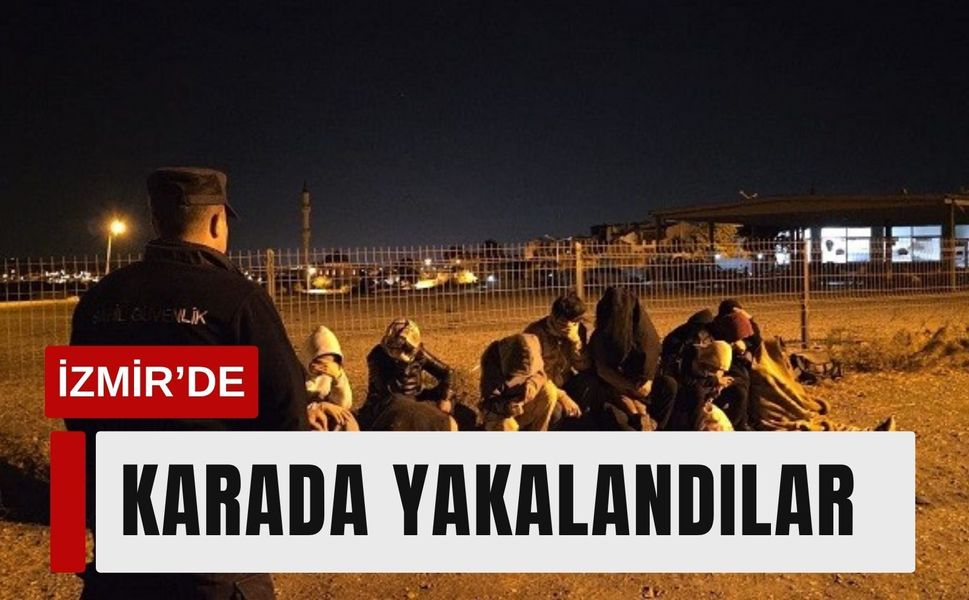 İzmir’de 8’i çocuk 15 düzensiz göçmen yakalandı