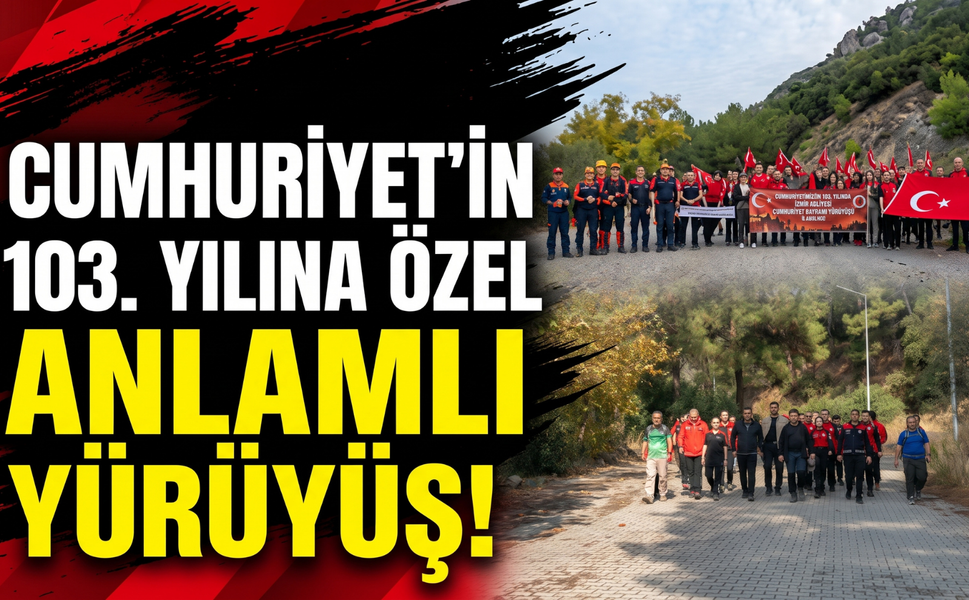 İzmir’de Cumhuriyet’in 103. yılına özel yürüyüş
