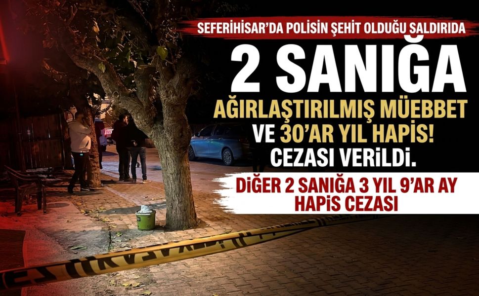 İzmir’de şehit polis davasında karar