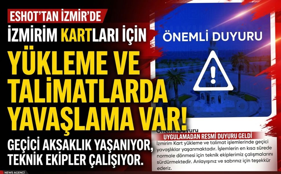 İzmirim Kart yüklemelerinde geçici yavaşlama