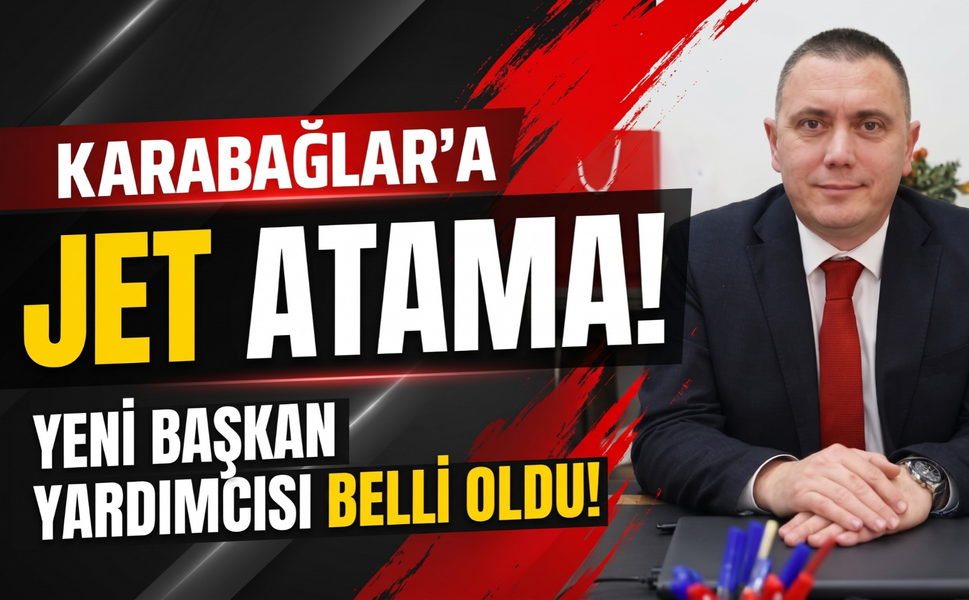 Karabağlar’a jet atama! Yeni başkan yardımcısı belli oldu!