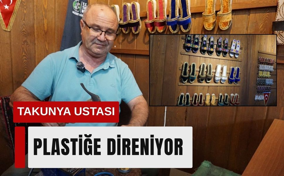 Yılların takunya ustası plastiğe direniyor