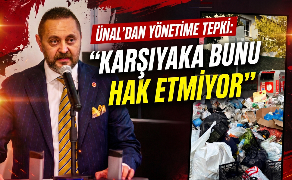 Ünal’dan yönetime tepki: 'Karşıyaka bunu hak etmiyor!'