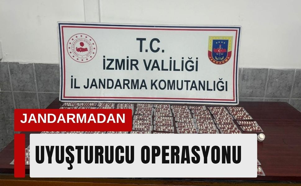 İzmir’de jandarmadan yasaklı madde operasyonu