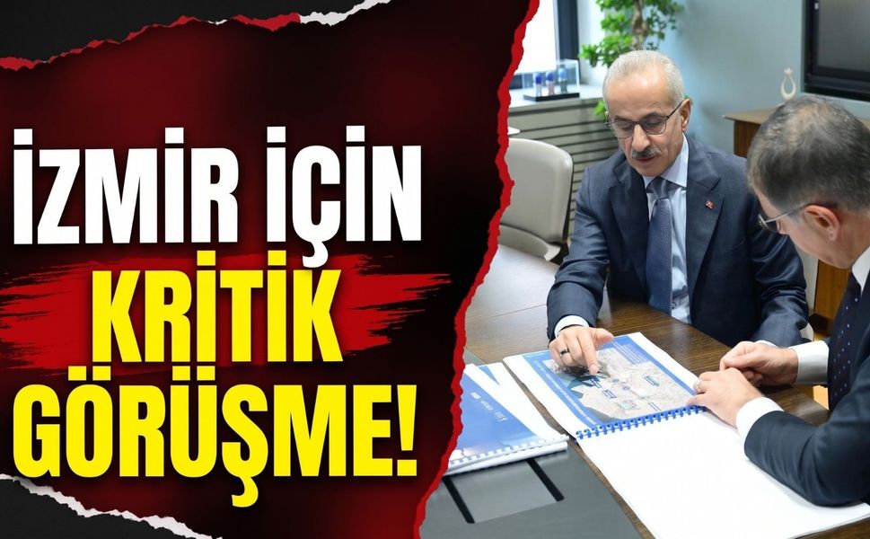 Tugay ve Uraloğlu’ndan İzmir için kritik görüşme