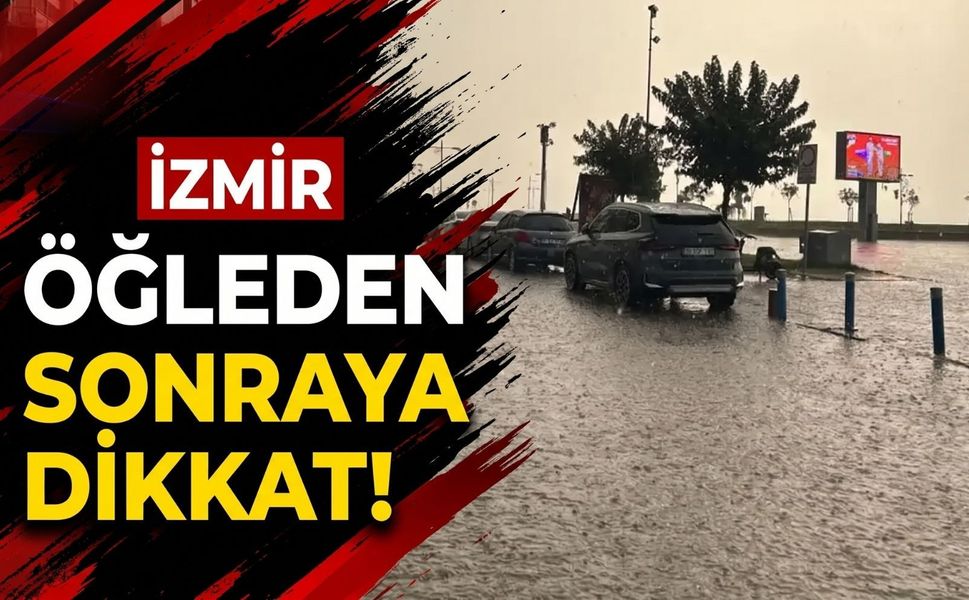 Yağışlı sistem İzmir’e doğru ilerliyor: Öğleden sonraya dikkat!