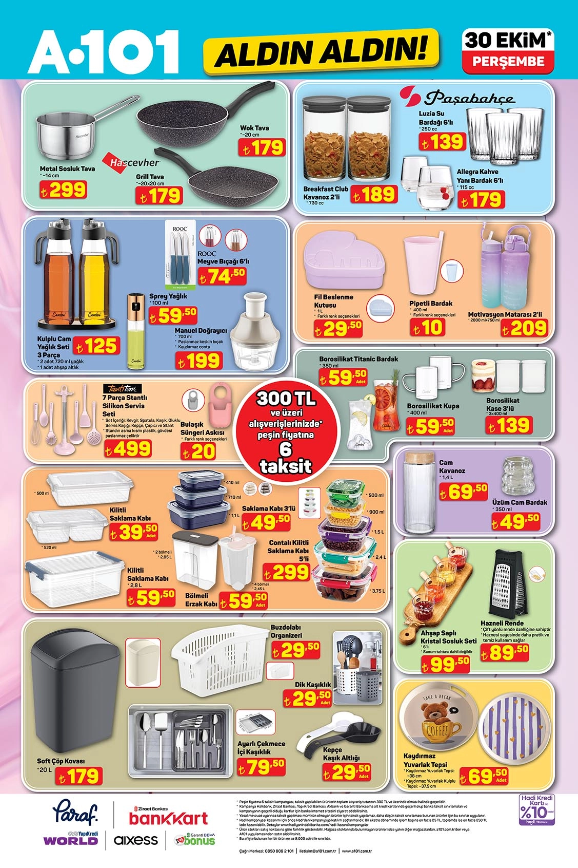 Metal Sosluk Tava 299 TL
3 Parça Kulplu Cam Yağlık Seti 125 TL
Manuel Doğrayıcı 199 TL
2'li Motivasyon Matarası 209 TL
Bulaşık Süngeri Askısı 20 TL
Hazneli Rende 89,50 TL
Kepçe Kaşık Altlığı 29,50 TL
20 L Soft Çöp Kovası 179 TL