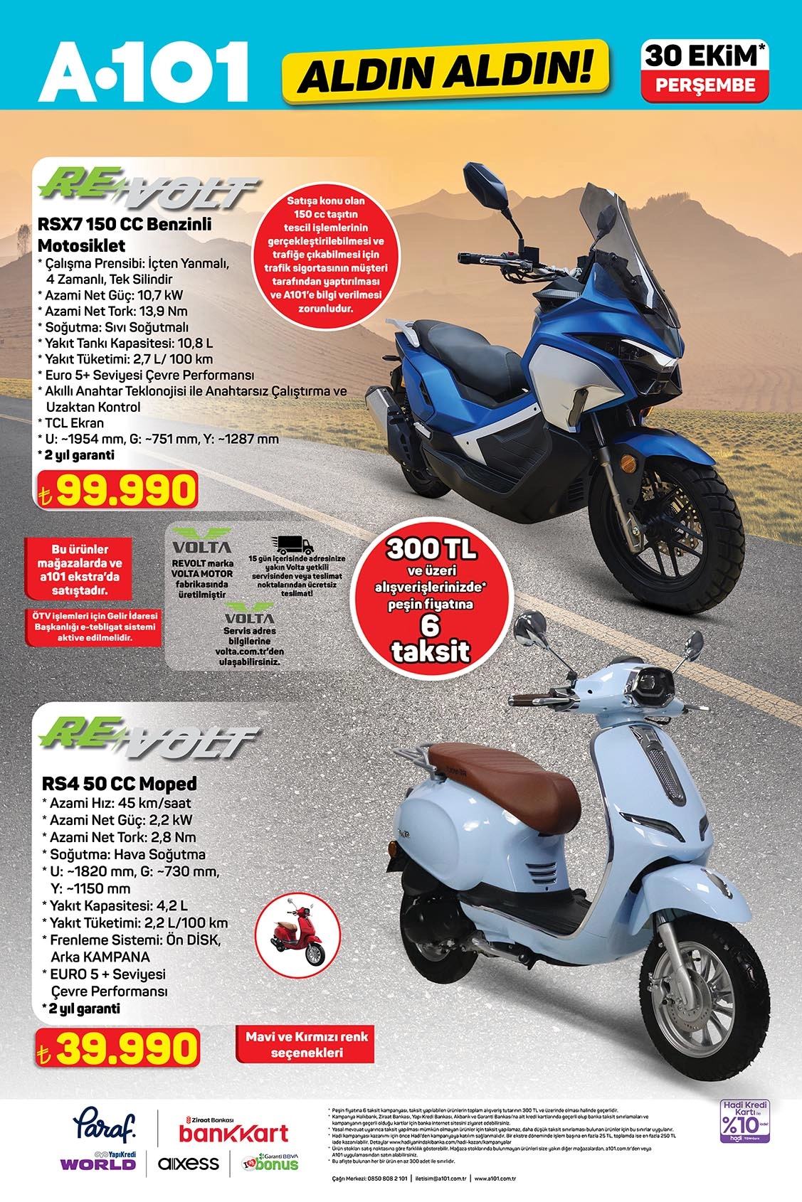 RSX7 150 CC Benzinli Motosiklet 99.990 TL
RS4 50 CC Moped 39.990 TL