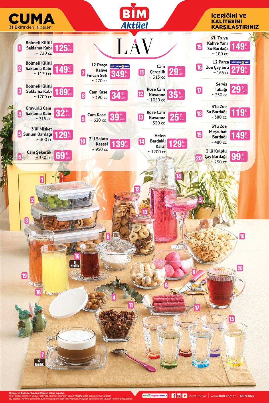 LAV Bölmeli Kilitli Saklama Kabı 125 TL
12 Parça Kahve Fincan Seti 349 TL
12 Parça Zoe Çay Seti 279 TL
3'lü Kulplu Çay Bardağı 99 TL