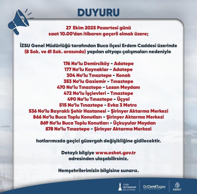Eshot’tan 27 Ekim Uyarısı Bu Hatlar Farklı Güzergahtan Gidecek!2