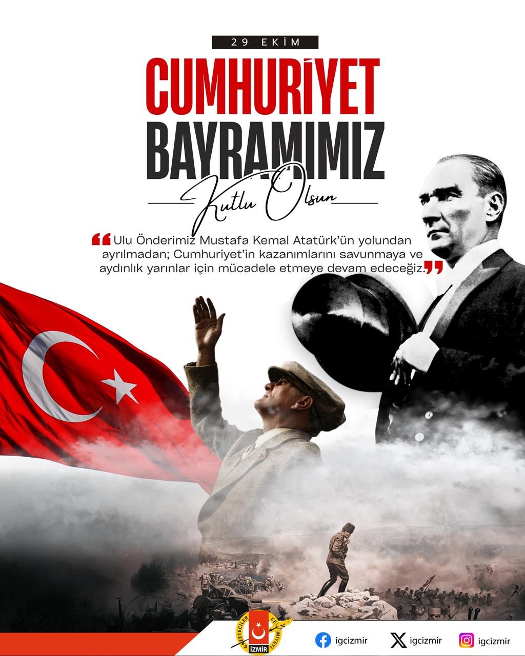 Ulu Önderi̇mi̇z Atatürk’ün Emaneti̇, Geleceği̇mi̇zi̇n Temi̇nati Yaşasin 29 Eki̇m, Yaşasin Cumhuri̇yet!