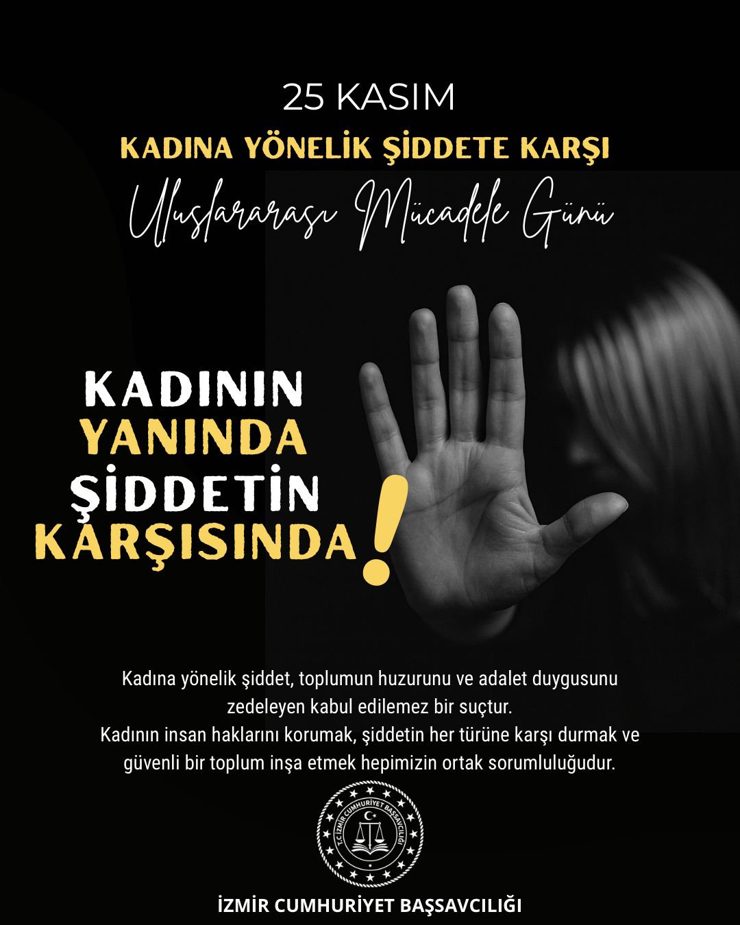 Başsavcı Yeldan’dan 25 Kasım’da Güçlü Mesaj Sıfır Şiddete Ulaşacağız2