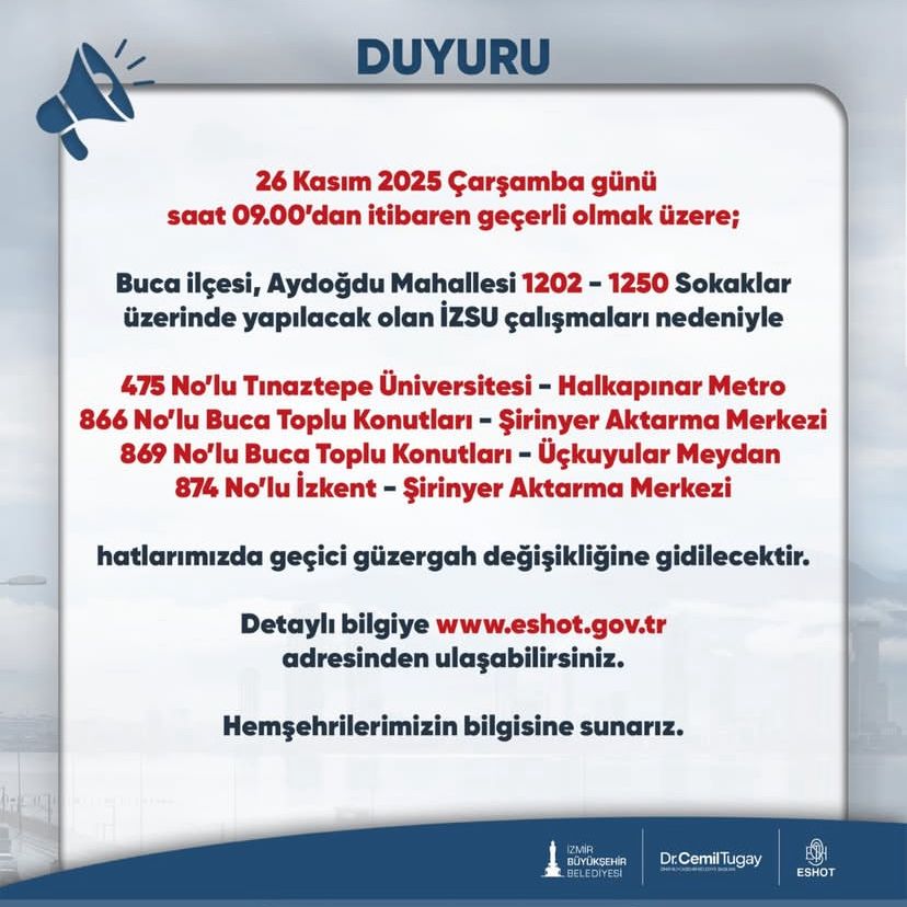 Eshot Yolcuları Dikkat Buca’da 4 Hattın Rotası Geçici Olarak Değişiyor