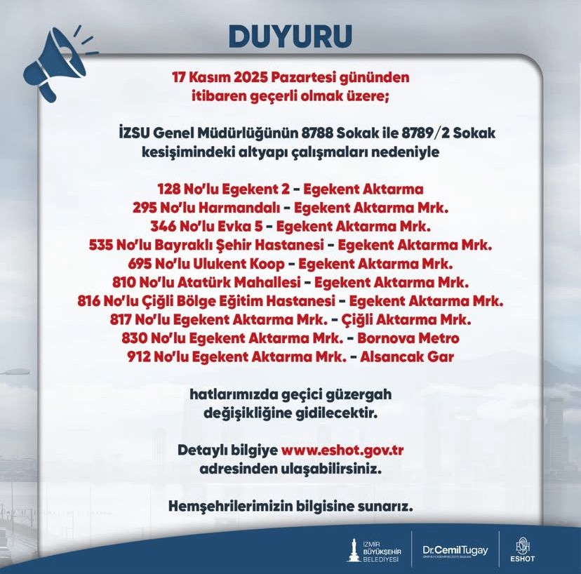 İzmir Büyükşehir Belediyesi Eshot Genel Müdürlüğü, 17 Kasım 2025 Pazartesi Gününden Itibaren Geçerli Olacak Yeni Bir Düzenlemeyi Duyurdu.