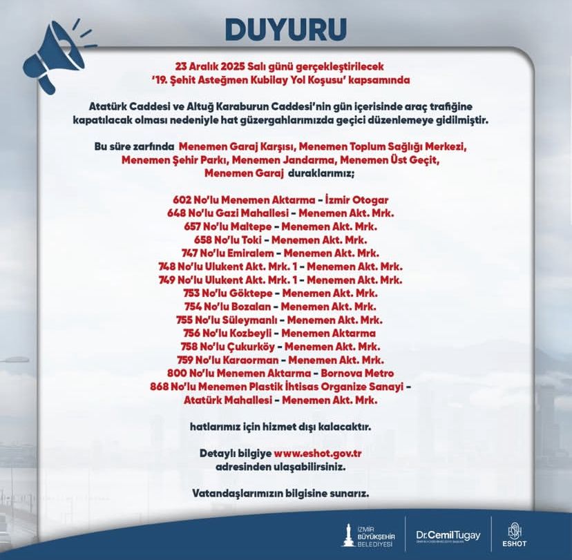 Eshot Uyardı! 23 Aralık Salı Günü Trafik Kapanıyor, Bazı Otobüsler Çalışmayacak-1