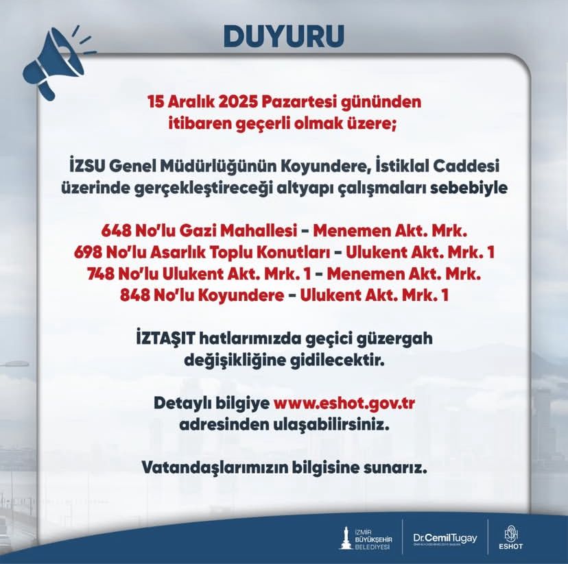 Eshot’tan Önemli Duyuru İzmir’de Dört Otobüs Hattının Güzergâhı Değişti. Yolcuların Mağdur Olmaması Için Yeni Rotalar Ve Saatler Detaylı Şekilde Paylaşıldı.