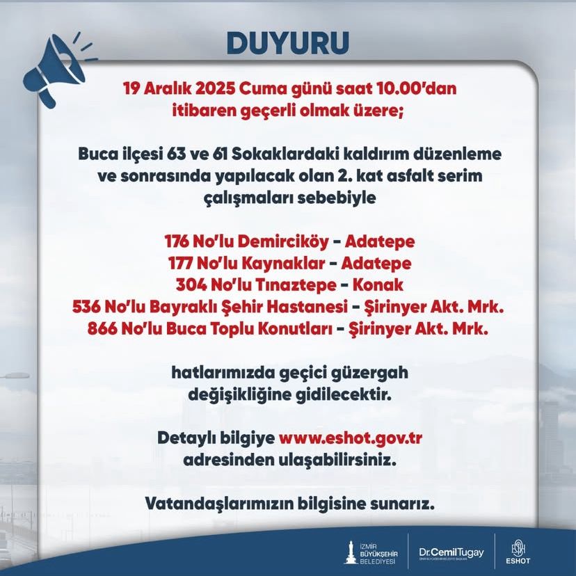 İzmir Buca’da Yol Çalışması Nedeniyle Eshot Hatlarında Geçici Güzergâh Değişikliği