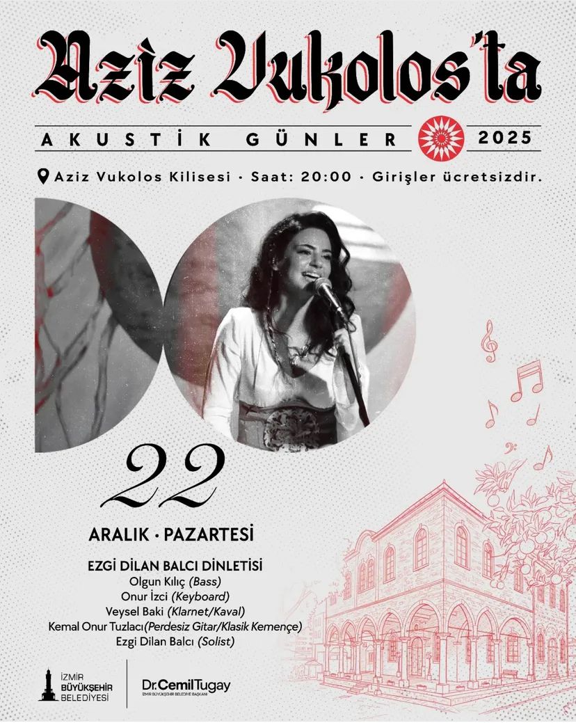 İzmir’in tarihi ve kültürel mekanlarından Aziz Vukolos Kilisesi, 22 Aralık Pazartesi akşamı anlamlı bir müzik etkinliğine ev sahipliği yapacak.