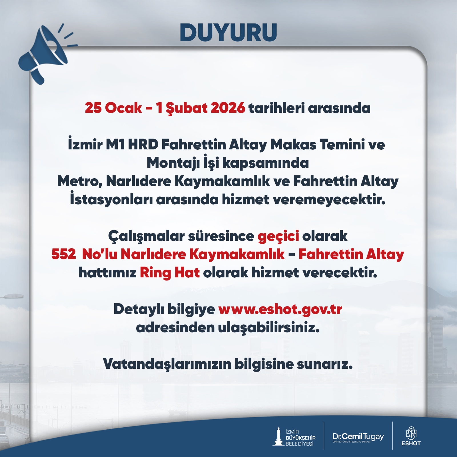 İzmir Büyükşehir Belediyesi ESHOT Genel Müdürlüğü, İzmir Metrosu’nda yapılacak bakım çalışmaları nedeniyle Fahrettin Altay – Narlıdere Kaymakamlık hattında geçici bir ulaşım düzenlemesine gitti.