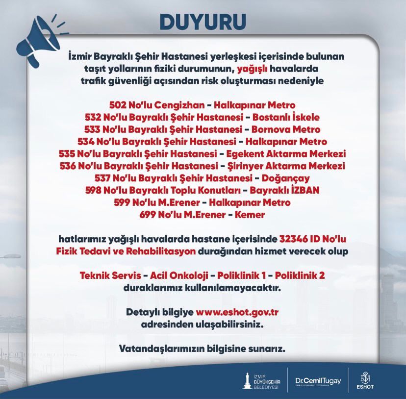Eshot Genel Müdürlüğü, Beklenen Kuvvetli Yağış Nedeniyle Bazı Hatlarda Yer Alan Durakların Geçici Süreyle Hizmet Dışı Kalabileceğini Duyurarak, Yurttaşların Ulaşım Planlarını Buna Göre Yapmaları Konusunda Uyarıda Bulundu.