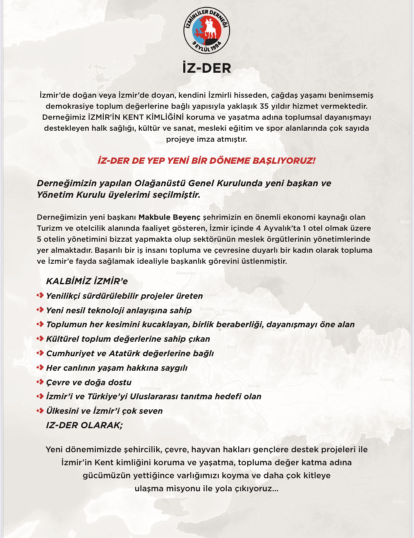 Yaklaşık 35 Yıldır İzmir’de Doğan, İzmir’de Yaşayan Ya Da Kendini İzmirli Hisseden Yurttaşları Bir Araya Getiren İzmirliler Derneği’nde (İz Der) Yeni Dönem Başladı.