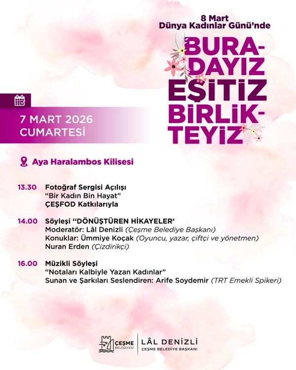 Çeşme’de 8 Mart Dünya Kadınlar Günü Iki Gün Boyunca Etkinliklerle Kutlanacakphoto 2026 03 04 08 03 41